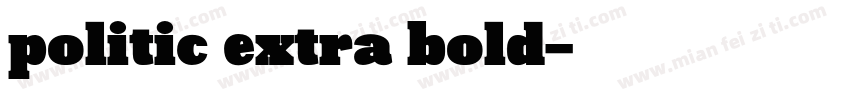 politic extra bold字体转换